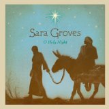 O Holy Night CD - Sara Groves